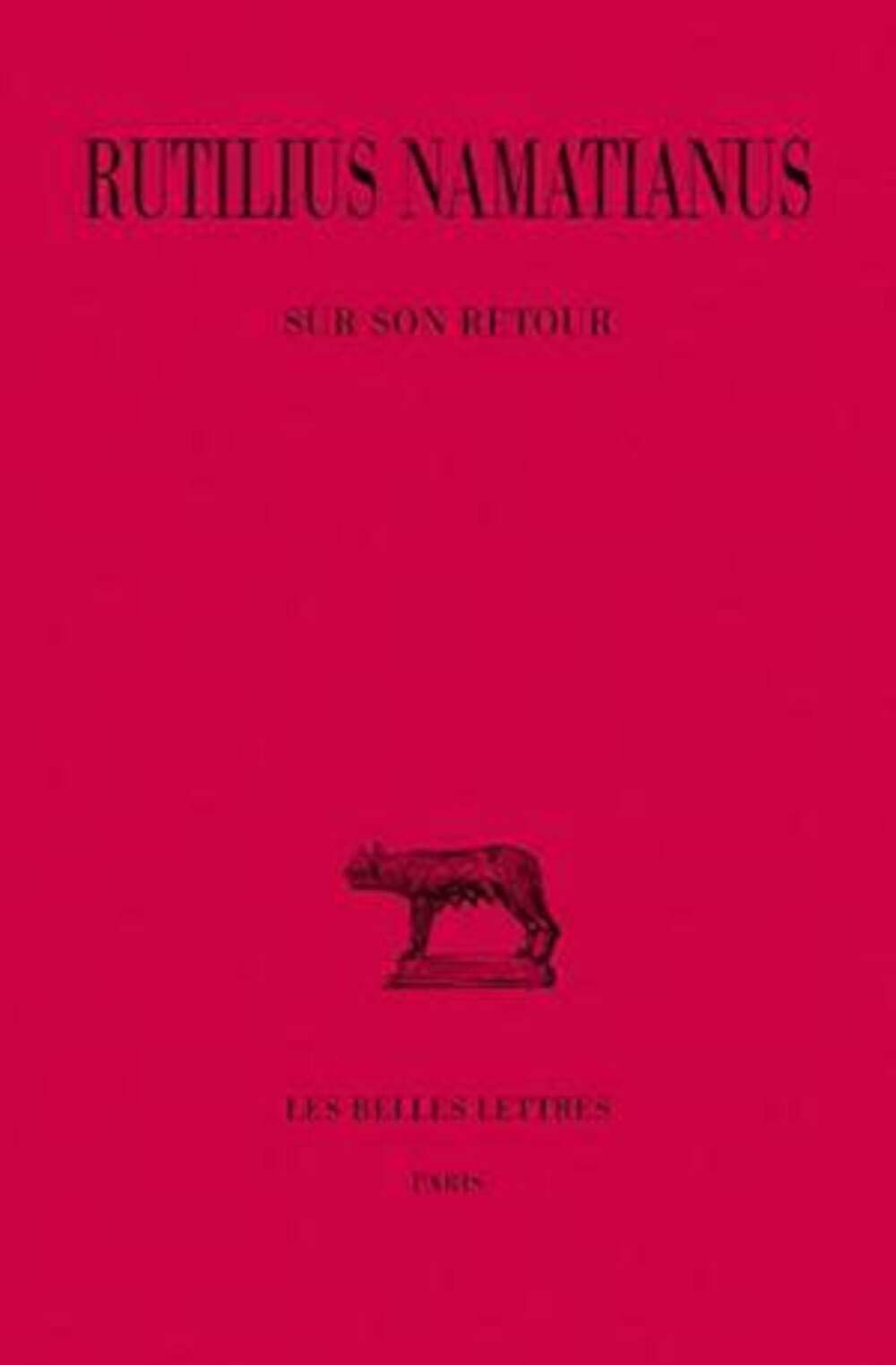 Sur son retour (Collection Des Universites De France Serie Latine) (French Edition),Used