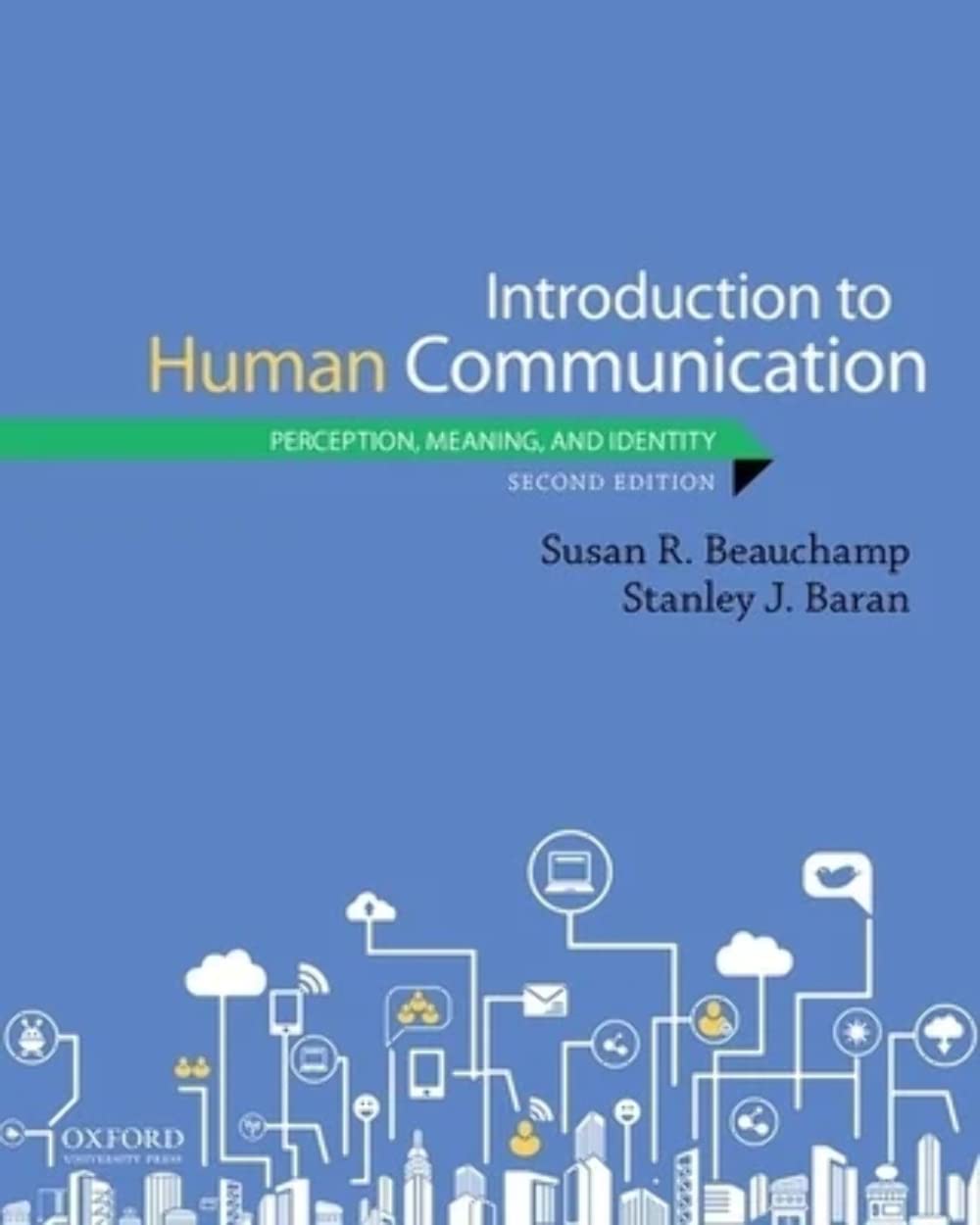 Introduction to Human Communication: Perception, Meaning, and Identity,Used