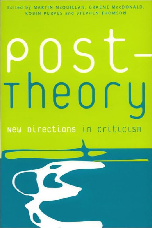 PostTheory: New Directions in Criticism (Postmodern Theory Series),Used