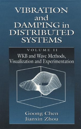 Vibration And Damping In Distributed Systems, Volume Ii,Used