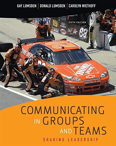 Communicating in Groups and Teams: Sharing Leadership,Used