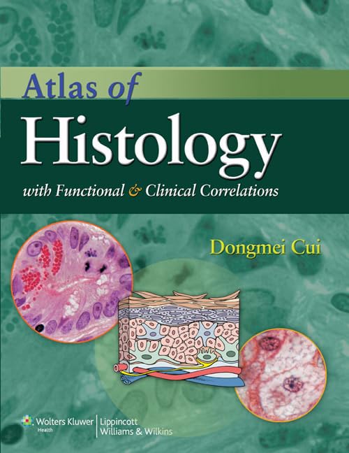 Atlas Of Histology With Functional And Clinical Correlations,Used