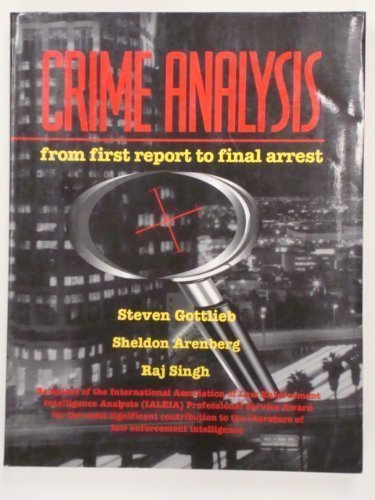 Crime analysis: From first report to final arrest,Used