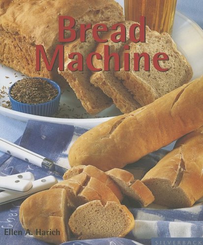 Bread Machine (Quick & Easy (Silverback)),Used