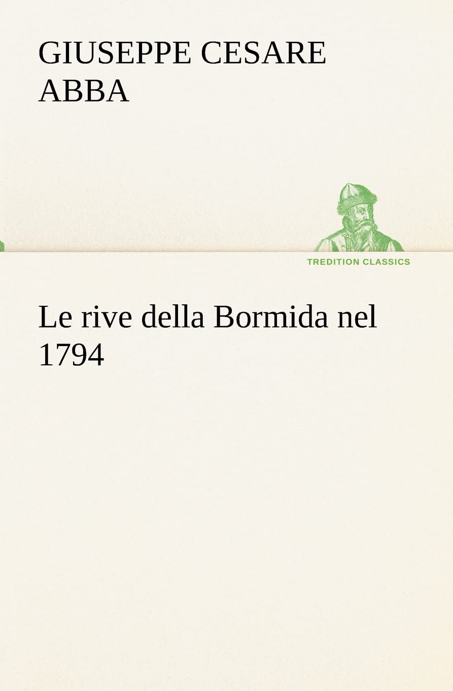 Le rive della Bormida nel 1794 (Italian Edition),Used