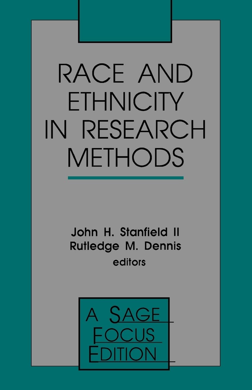 Race And Ethnicity In Research Methods (Sage Focus Editions),New