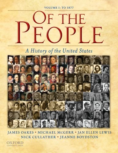 Of the People: A History of the United States: Volume I: to 1877,Used