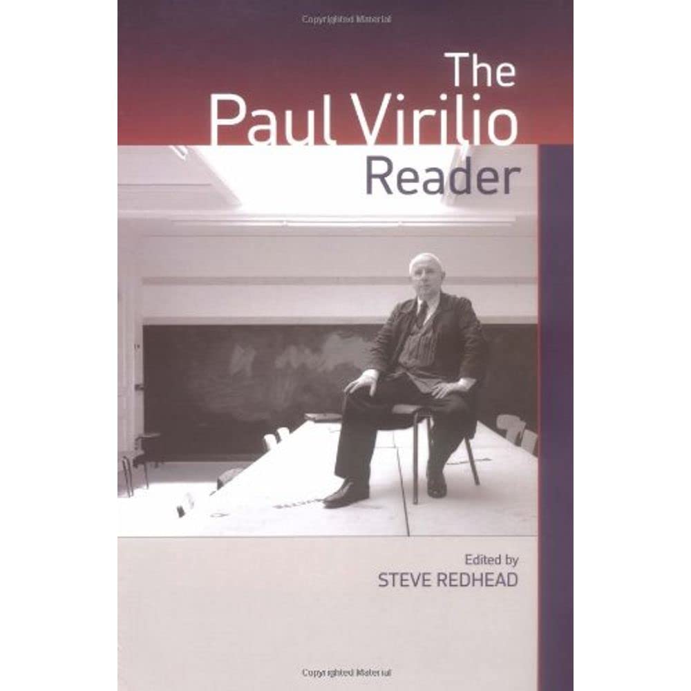 The Paul Virilio Reader (European Perspectives: A Series in Social Thought and Cultural Criticism),Used