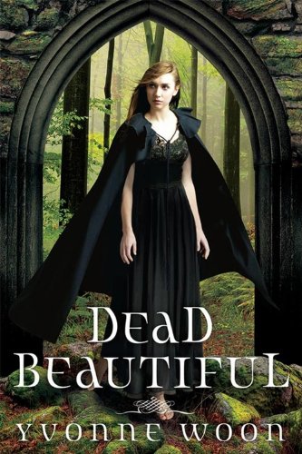 Dead Beautiful (A Dead Beautiful Novel),New