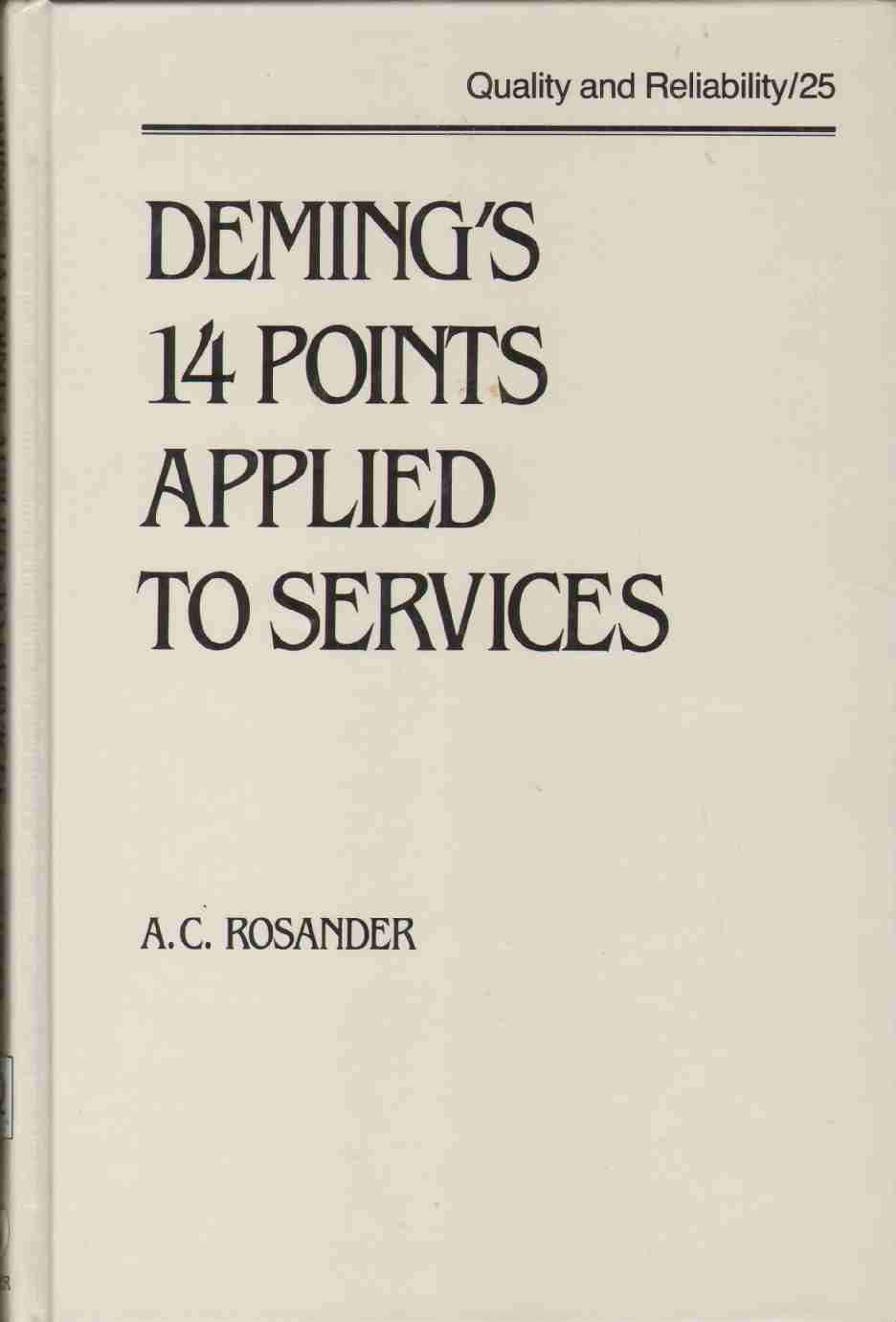 Deming's 14 Points Applied to Services (Quality and Reliability),Used