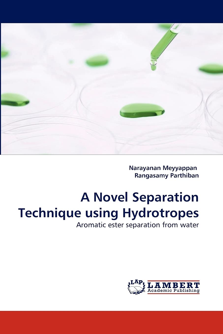 A Novel Separation Technique using Hydrotropes: Aromatic ester separation from water,Used