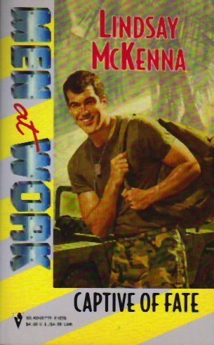Captive of Fate (Men at Work: Men in Uniform #24),Used