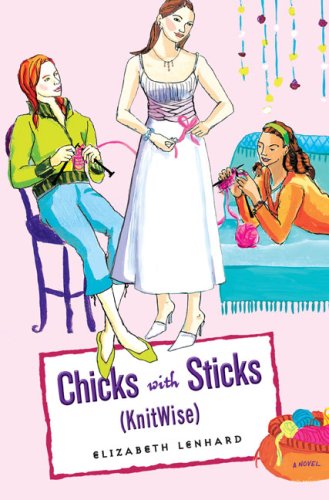 Chicks with Sticks (Knitwise),Used