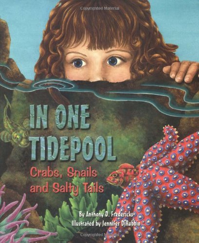 In One Tidepool: Crabs, Snails, and Salty Tails,Used