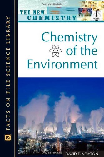 Chemistry Of The Environment (The New Chemistry),New