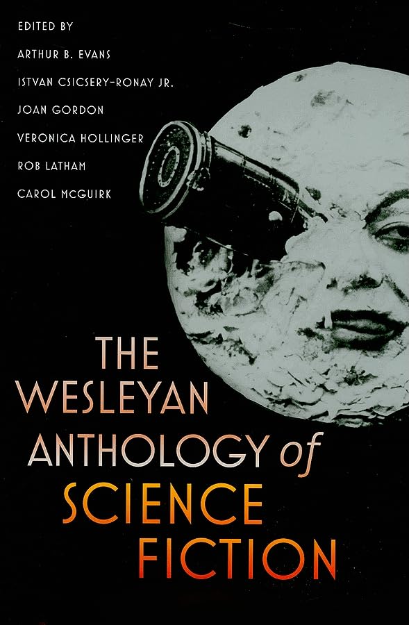 The Wesleyan Anthology Of Science Fiction,Used