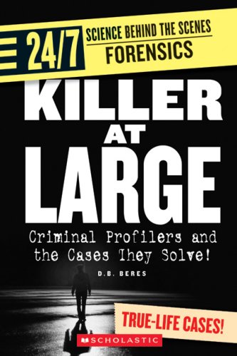 Killer at Large: Criminal Profilers and the Cases They Solve! (24/7: Science Behind the Scenes: Forensics),Used