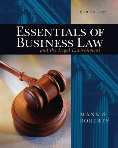 Essentials of Business Law and the Legal Environment,New