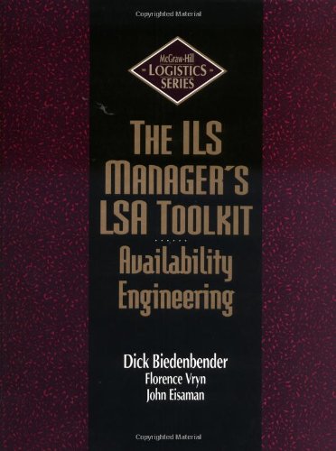 The ILS Manager's LSA Toolkit: Availability Engineering,Used