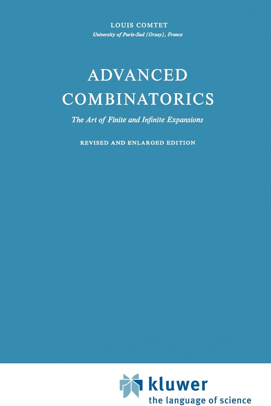 Advanced Combinatorics: The Art of Finite and Infinite Expansions,Used