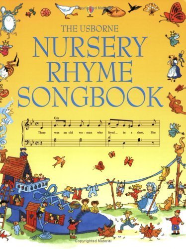 The Usborne Nursery Rhyme Songbook (Songbooks Series),Used