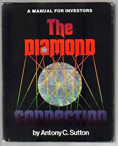 The Diamond Connection: A Manual For Investors,Used