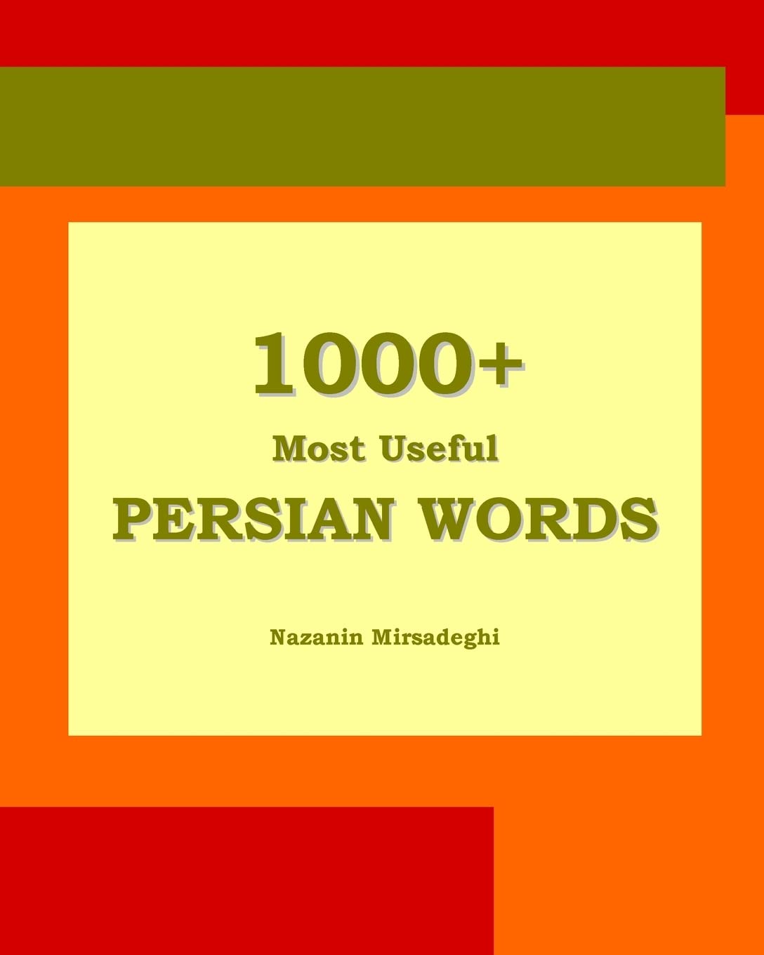 1000+ Most Useful Persian Words (FarsiEnglish Bilingual Edition) (English and Farsi Edition),Used