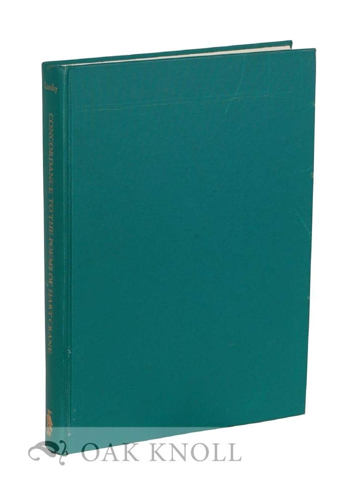 A Concordance To The Poems Of Hart Crane,Used