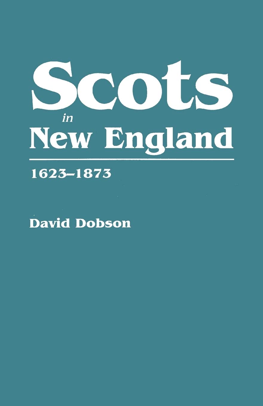 Scots In New England, 16231873,Used