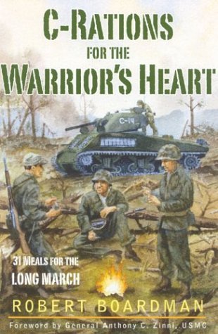 CRations for the Warrior's Heart: 31 Meals for the Long March,Used
