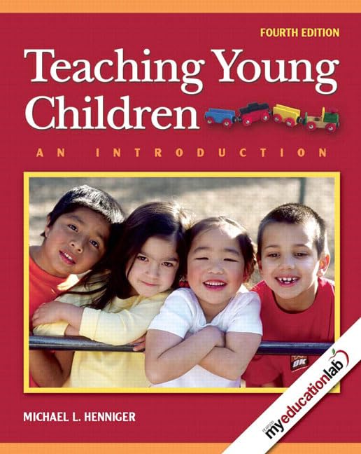 Teaching Young Children: An Introduction (4Th Edition),New