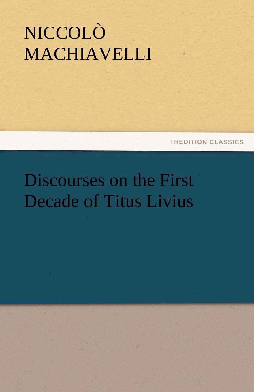 Discourses on the First Decade of Titus Livius,Used