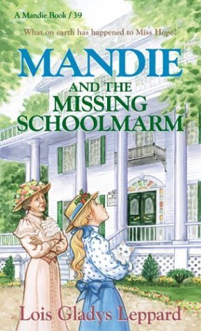 Mandie And The Missing Schoolmarm,New