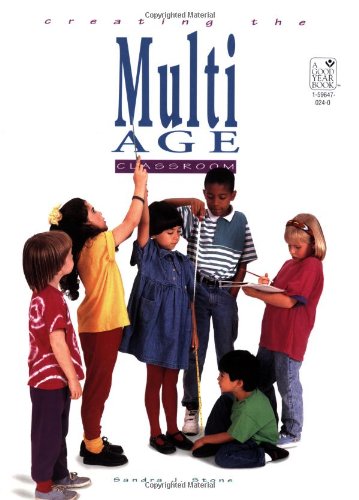 Creating the Multiage Classroom, Grades K6,Used