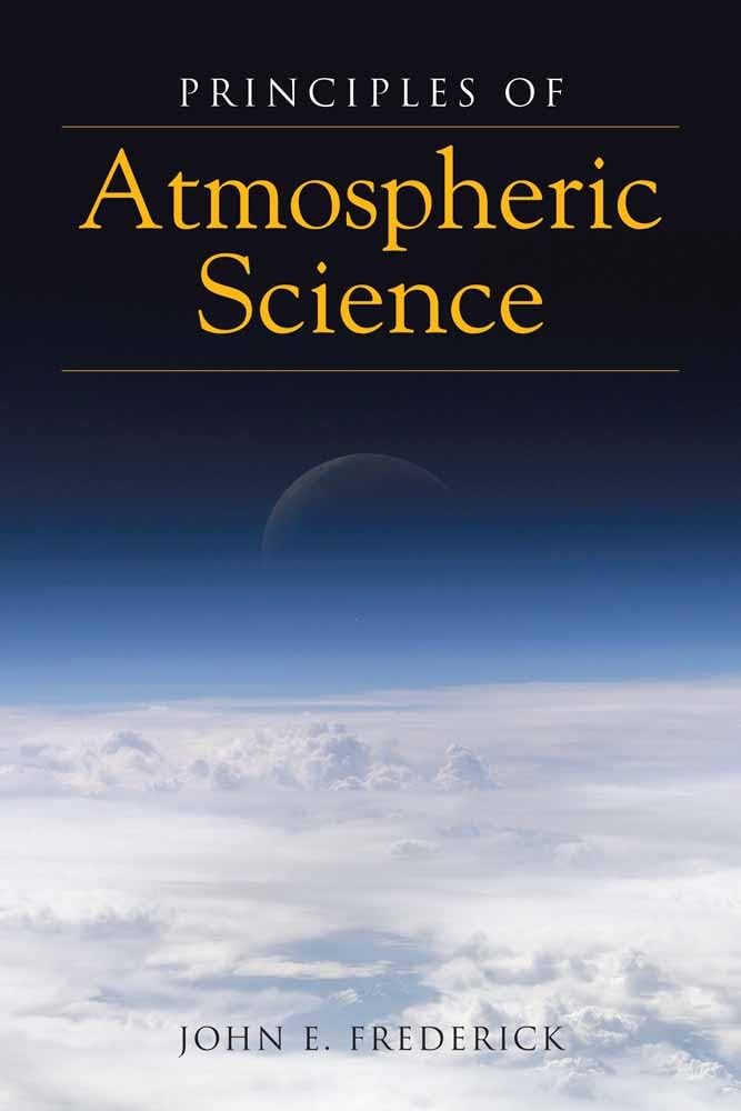 Principles Of Atmospheric Science