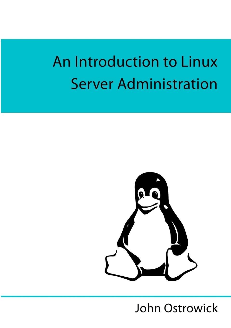 An Introduction to Linux Server Administration,Used