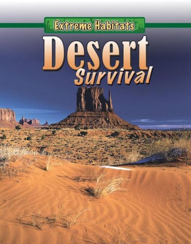 Desert Survival (Extreme Habitats),Used
