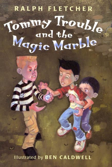 Tommy Trouble And The Magic Marble,New