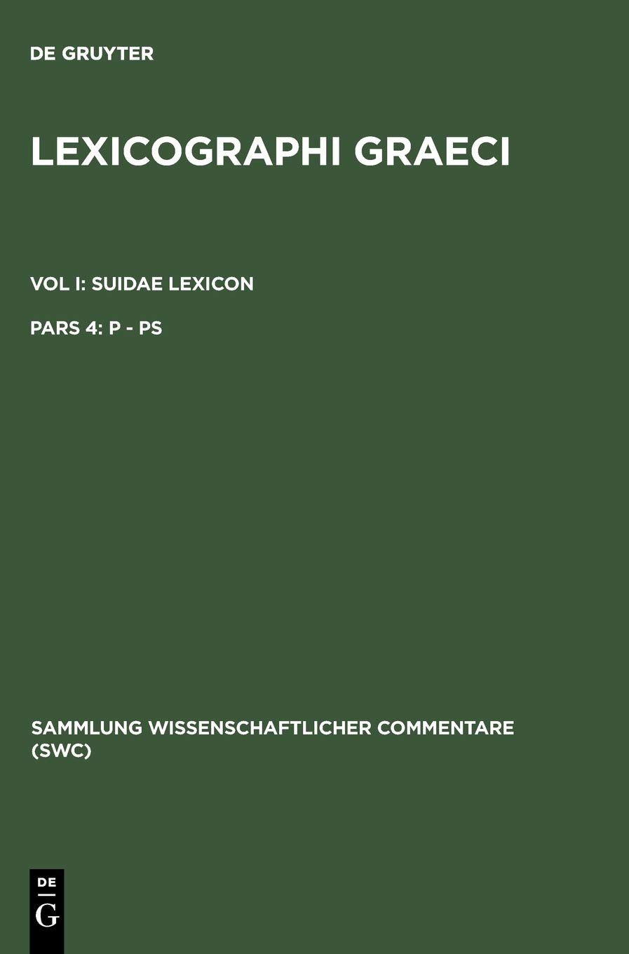 Lexicographi Graeci, Suidae Lexicon,Used
