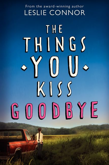 The Things You Kiss Goodbye,Used