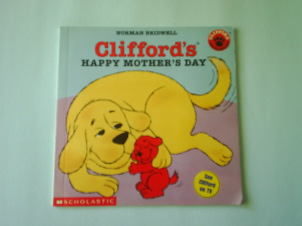 Clifford's Happy Mother's Day (Clifford 8x8),Used