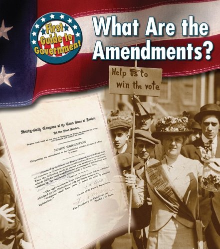 What Are the Amendments? (First Guide to Government),Used