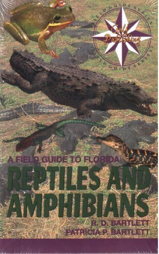 A Field Guide to Florida Reptiles and Amphibians (Excluding Snakes) (Gulf Publishing Field Guides),Used