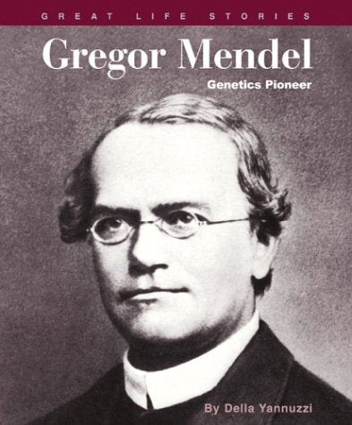 Gregor Mendel: Genetics Pioneer (Great Life Stories),Used