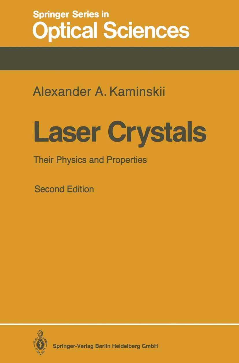 Laser Crystals: Their Physics And Properties (Springer Series In Optical Sciences),Used
