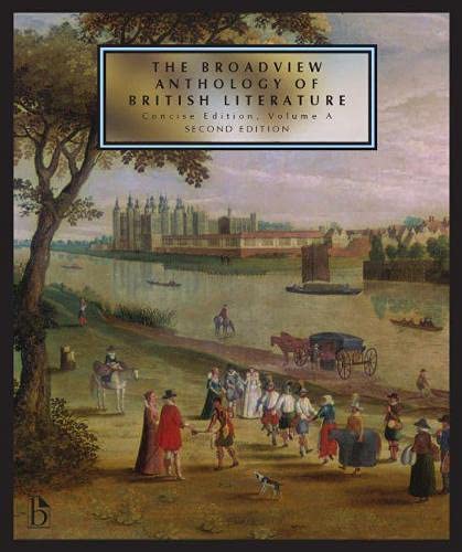 The Broadview Anthology of British Literature: Concise Volume A  Second Edition,Used