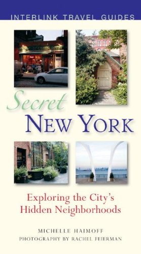 Secret New York: Exploring the City's Hidden Neighborhoods,Used