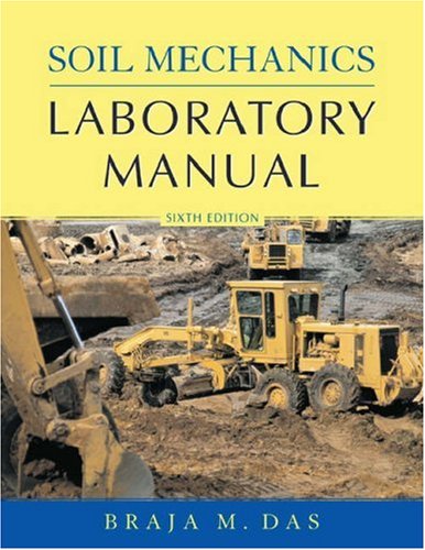 Soil Mechanics Laboratory Manual (Engineering Press at Oup),Used