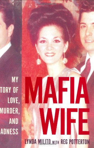 Mafia Wife: My Story Of Love, Murder, And Madness,New