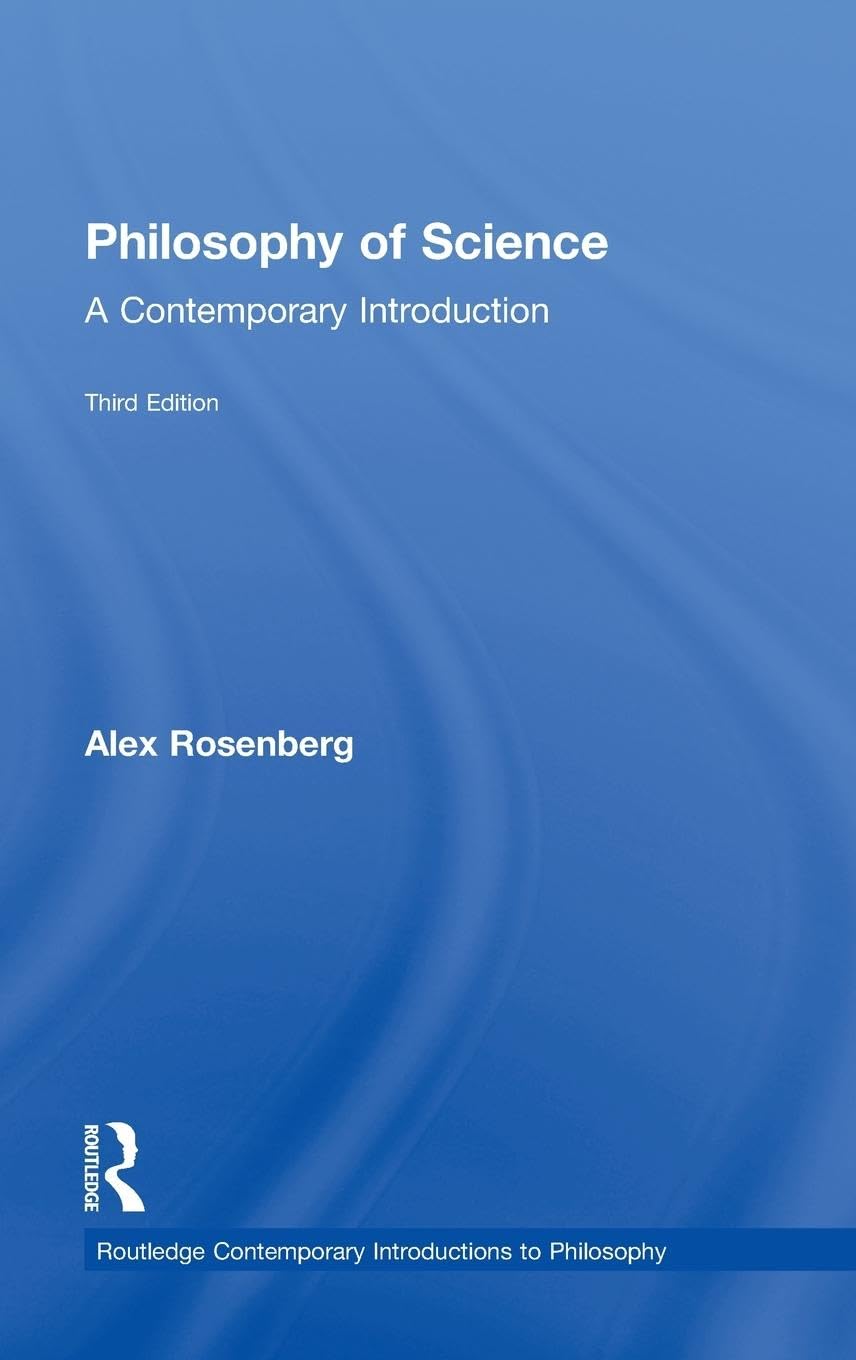 Philosophy Of Science (Routledge Contemporary Introductions To Philosophy)